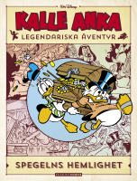 Kalle Anka Legendariska &Auml;ventyr Del 3 - Spegelns hemlighet