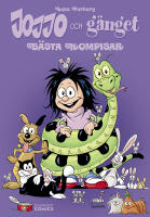 Jojjo och g&auml;nget : b&auml;sta kompisar