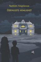 &Ouml;dehusets hemlighet