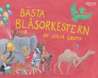 B&auml;sta bl&aring;sorkestern
