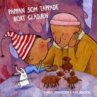 Pappan som tappade bort gl&auml;djen