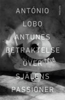 Betraktelse &ouml;ver sj&auml;lens passioner