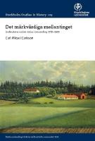 Det m&auml;rkv&auml;rdiga mellantinget : jordbrukares sociala status i omvandling 1780&minus;1900