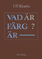 Vad f&auml;rg &auml;r?