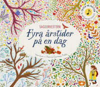 Sagoorkestern : fyra &aring;rstider p&aring; en dag