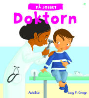 P&aring; jobbet. Doktorn