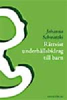 R&auml;ttvist underh&aring;llsbidrag till barn