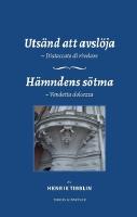 Uts&auml;nd att avsl&ouml;ja ; H&auml;mndens s&ouml;tma