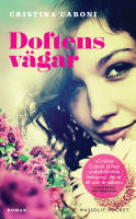 Doftens v&auml;gar