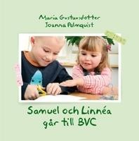 Samuel och Linnea g&aring;r till BVC