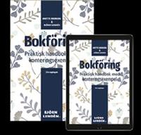 Bokf&ouml;ring : praktisk handbok med konteringsexempel