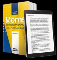 Moms : praktisk handbok i merv&auml;rdesskatt