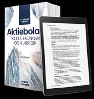 Aktiebolag : skatt, ekonomi och juridik