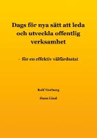 Dags för nya sätt att leda och utveckla offentlig verksamhet : för en effektiv välfärdsstat