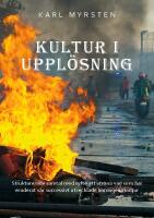 Kultur i uppl&ouml;sning : strukturerade samtal med syfte att utr&ouml;na vad som har eroderat v&aring;r successivt utvecklade homogena kultur