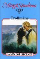 Trollm&aring;ne Inb 36 Sagan om Isfolket