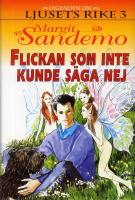 Flickan som inte kunde s&auml;ja nej 3