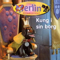 Merlin - Kung i sin borg
