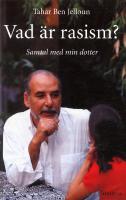 Vad &auml;r rasism? Samtal med min dotter