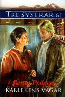 K&auml;rlekens v&auml;gar