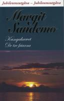 Kungabrevet ; De tre friarna