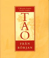 Tao fr&aring;n b&ouml;rjan - v&auml;gen till ett liv i j&auml;mvikt