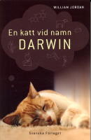 En katt vid namn Darwin - Hur en strykarkatt gjorde en man till m&auml;nniska