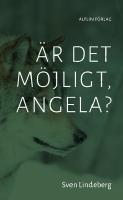&Auml;r det m&ouml;jligt, Angela?
