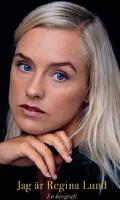 Jag &auml;r Regina Lund