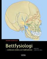 Bettfysiologi : orofacial sm&auml;rta och k&auml;kfunktion