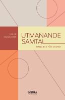 Utmanande samtal : handbok f&ouml;r chefer
