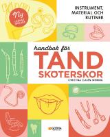 Handbok f&ouml;r tandsk&ouml;terskor : instrument, material och rutiner