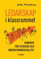 Ledarskap i klassrummet : handbok f&ouml;r studiero och undervisningskvalitet
