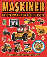 Maskiner. Klisterm&auml;rken och pyssel