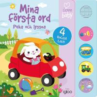 Mina f&ouml;rsta ord : peka och lyssna