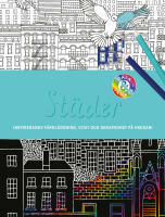 M&aring;la och skrapa : St&auml;der