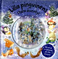 Lilla pingvinens stora &auml;ventyr