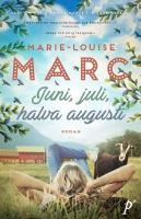Juni, juli, halva augusti