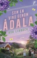 Som en vind genom &Aring;dala