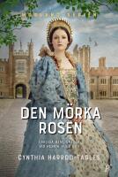 Den m&ouml;rka rosen