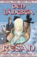 Den l&auml;ngsta resan