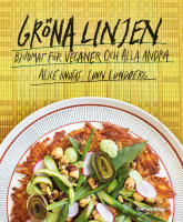 Gr&ouml;na linjen: Bjudmat f&ouml;r veganer och alla andra
