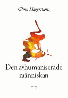 Den avhumaniserade m&auml;nnsikan