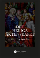 Det heliga &auml;ktenskapet