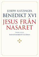 Jesus fr&aring;n Nasaret. D. 3,  Barndomsber&auml;ttelserna