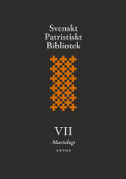 Svenskt Patristiskt bibliotek. Band 7, Mariologi