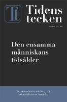 Den ensamma m&auml;nniskans tids&aring;lder