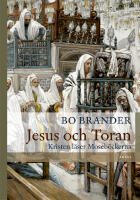 Jesus och Toran : Kristen l&auml;ser Moseb&ouml;ckerna