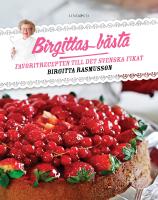 Birgittas b&auml;sta : favoritrecepten till det svenska fikat