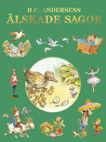 H.C. Andersens &auml;lskade sagor